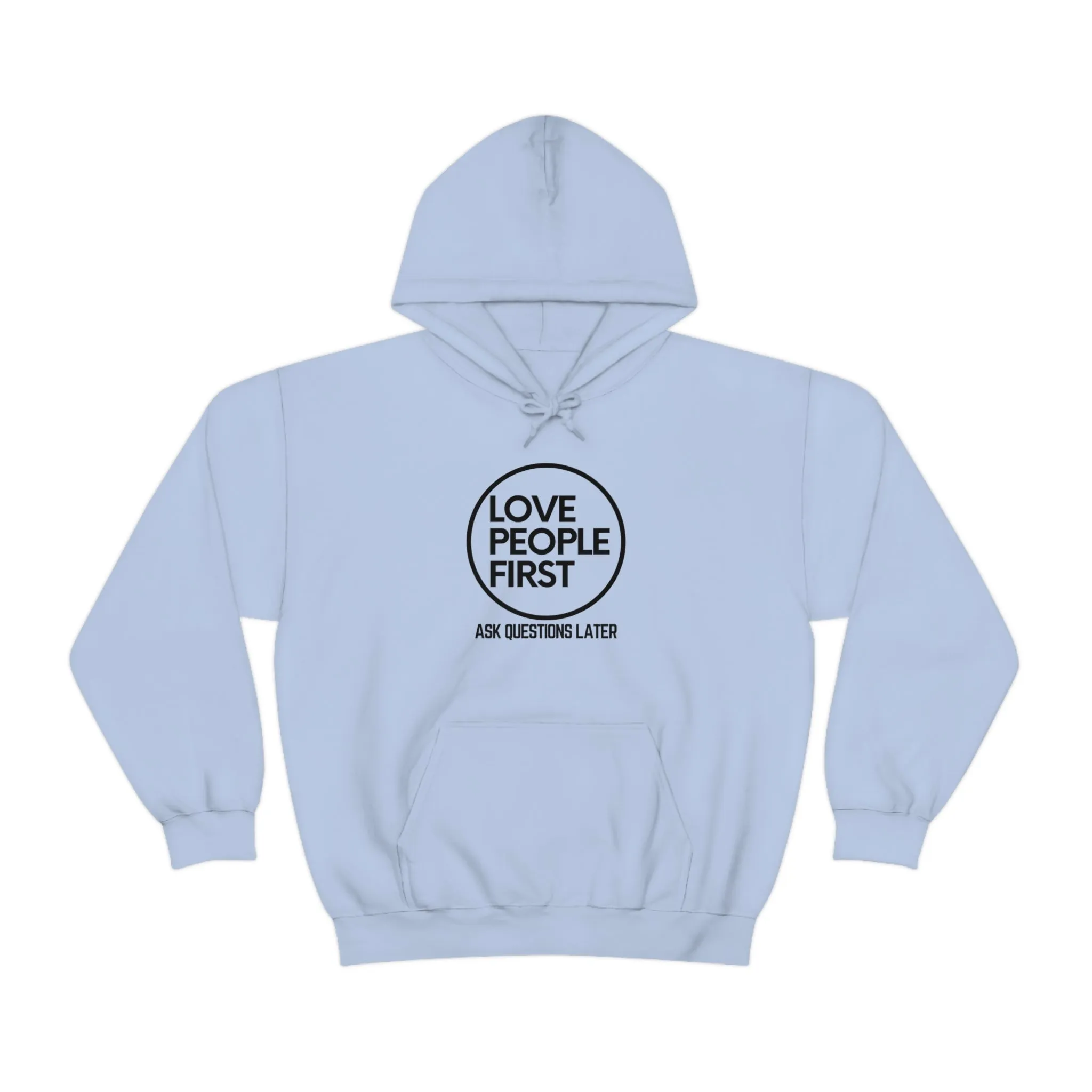 Love People First Hoodie